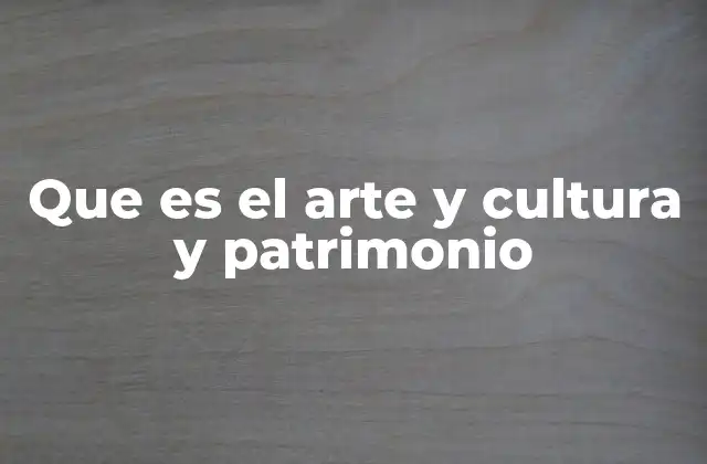 El vínculo entre identidad y el legado cultural