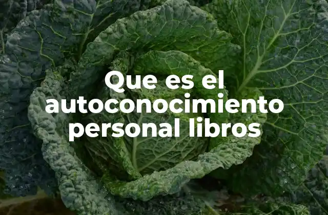 Que es el Autoconocimiento Personal Libros 2 El papel de la lectura en el desarrollo del autoconocimiento