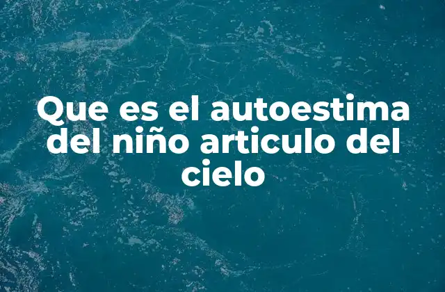 La importancia del apoyo emocional en la formación del niño