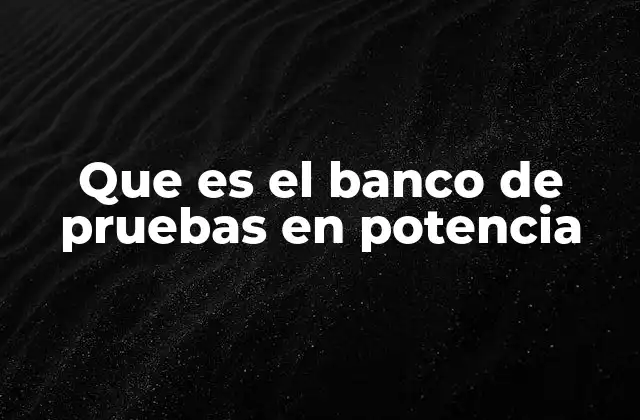 La importancia de los sistemas de evaluación eléctrica