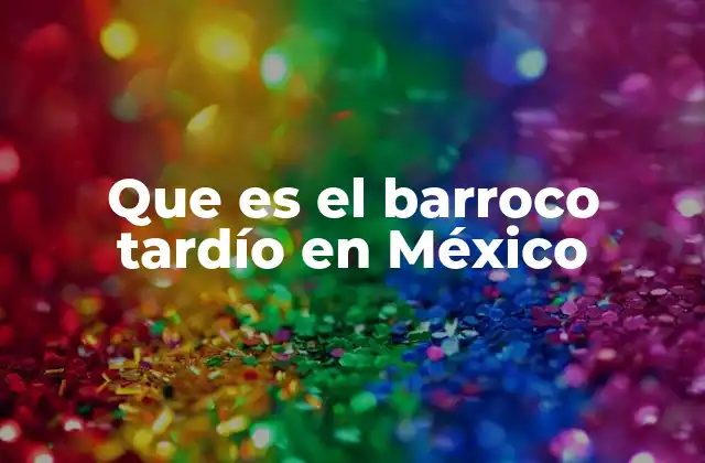 El arte colonial en la Nueva España