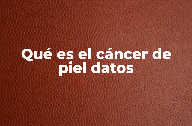 Factores de riesgo y causas del cáncer de piel
