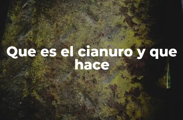 El cianuro en la química y la industria