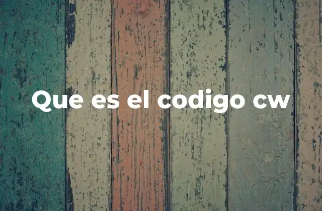 El uso del CW en la radio y sus ventajas técnicas