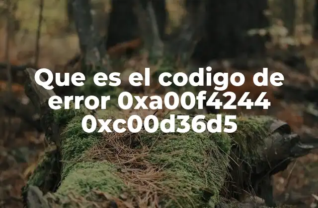 Que es el Codigo de Error 0xa00f4244 0xc00d36d5