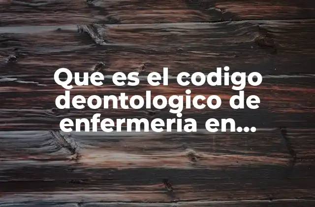 La importancia de los códigos deontológicos en la salud