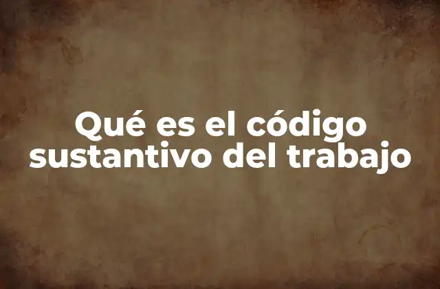 El marco legal que protege las relaciones laborales