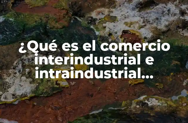 La importancia del intercambio entre sectores industriales