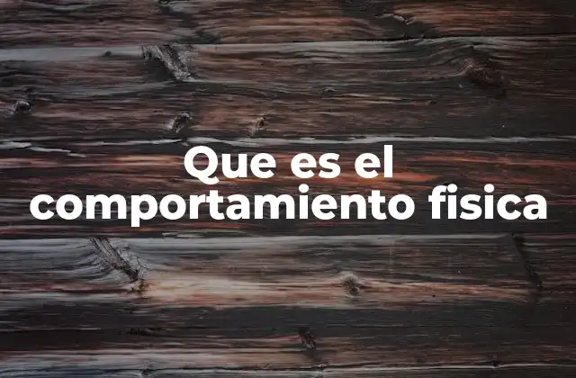 El lenguaje corporal como reflejo del comportamiento físico