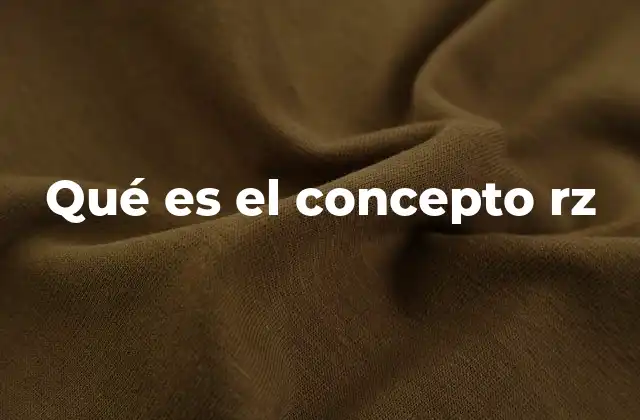 El origen y evolución del término rz en contextos filosóficos