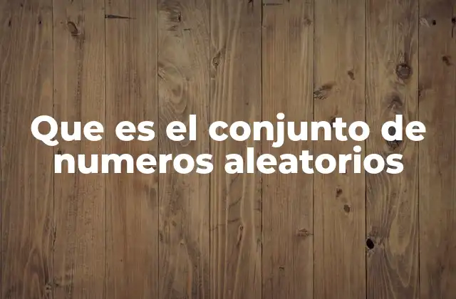 La importancia de los números aleatorios en la ciencia y la tecnología