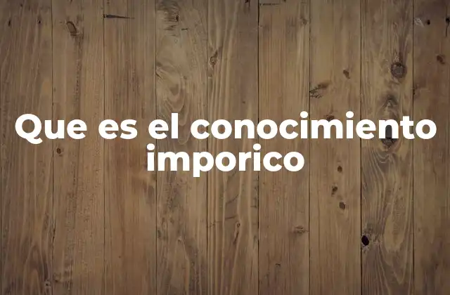 La importancia del conocimiento basado en la experiencia