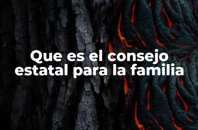 El rol del Consejo Estatal para la Familia en la sociedad