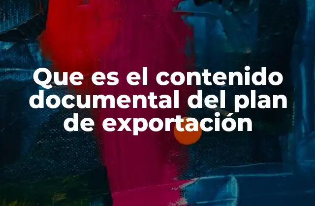 La importancia de la documentación en la internacionalización de empresas