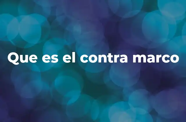 Que es el contra Marco