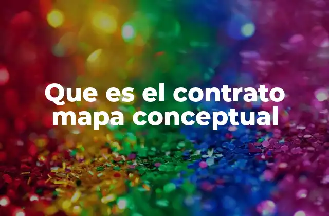 Que es el Contrato Mapa Conceptual