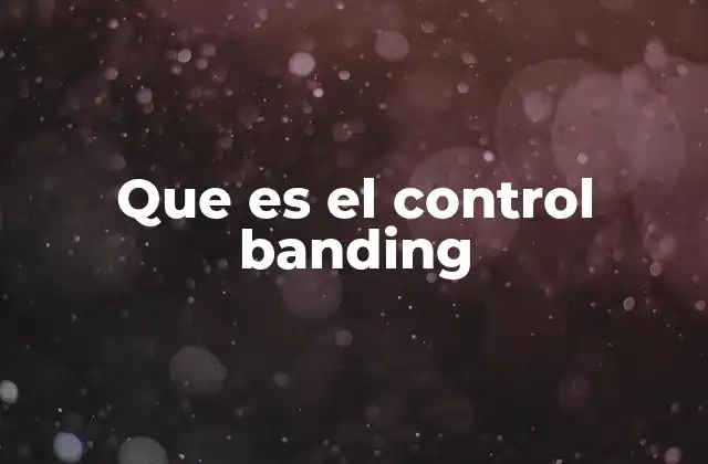 Que es el Control Banding