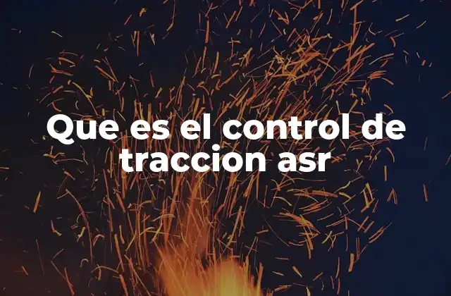 Que es el Control de Traccion Asr