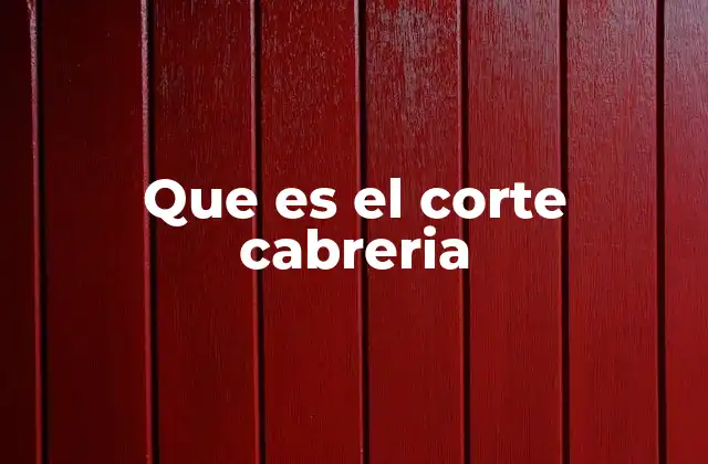 El corte cabreria como símbolo de identidad y estilo