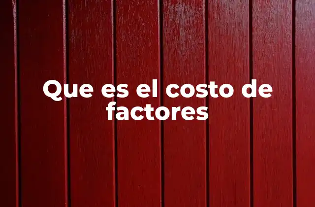Factores que influyen en la economía empresarial
