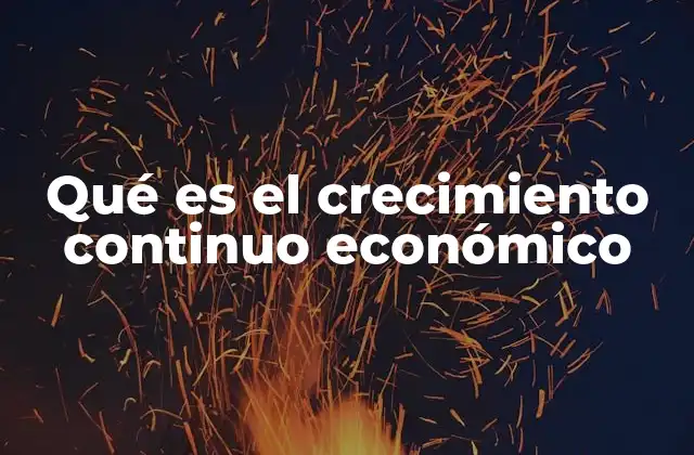 Factores que impulsan el crecimiento económico sostenible
