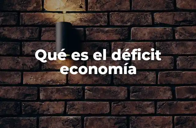 El impacto del déficit en la estabilidad económica