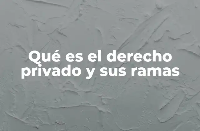 El papel del derecho privado en la vida cotidiana