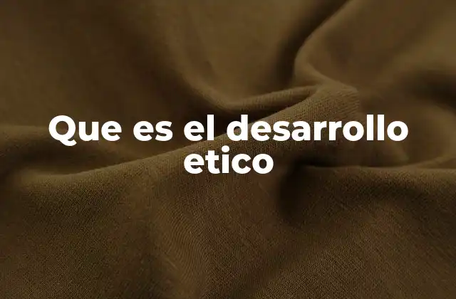 La formación de la conciencia moral en el desarrollo ético