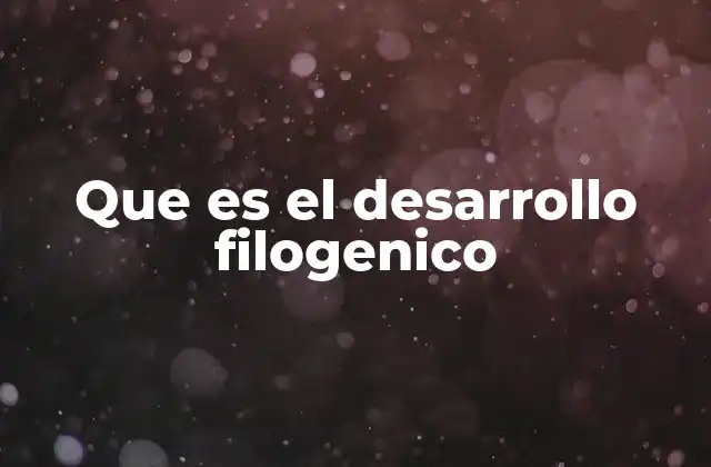 El origen y la evolución de la vida en la Tierra