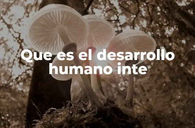 El crecimiento equilibrado del individuo