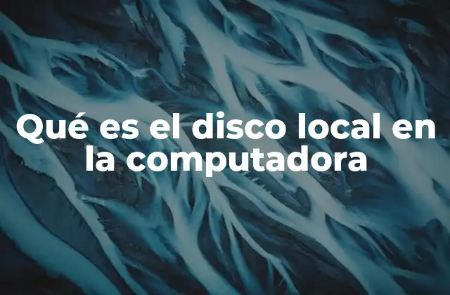 Diferencias entre disco local y otros tipos de almacenamiento