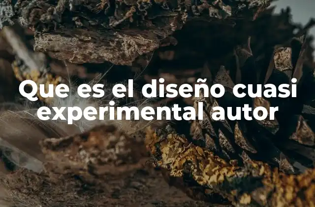 Cómo surgió el interés en los diseños cuasi experimentales