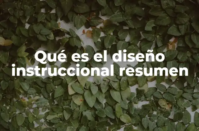 Qué es el Diseño Instruccional Resumen