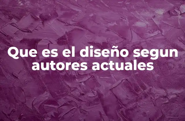 La evolución del concepto de diseño en el siglo XXI