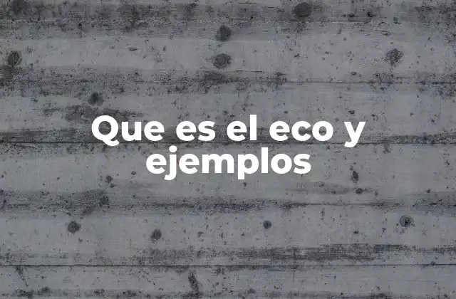 El eco en la naturaleza y el entorno