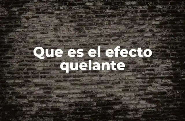 Que es el Efecto Quelante