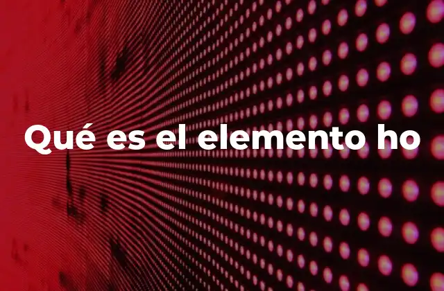 El papel del ho en la ciencia moderna