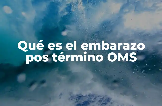 Qué es el Embarazo Pos Término Oms 2 Complicaciones asociadas al embarazo pos término