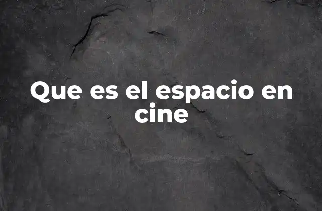 La importancia del entorno visual en la narración cinematográfica