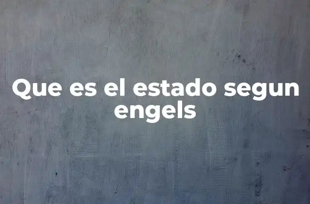 El Estado como reflejo de las relaciones de producción
