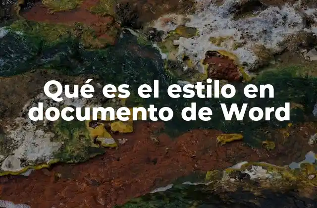Qué es el Estilo en Documento de Word
