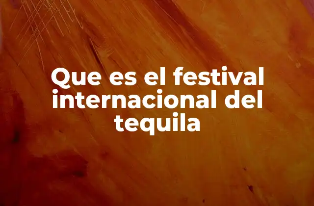 La celebración del tequila más allá de una fiesta