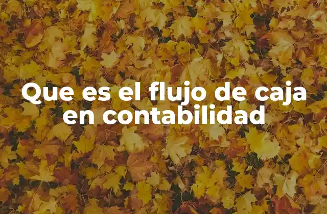 La importancia del movimiento de efectivo en una empresa