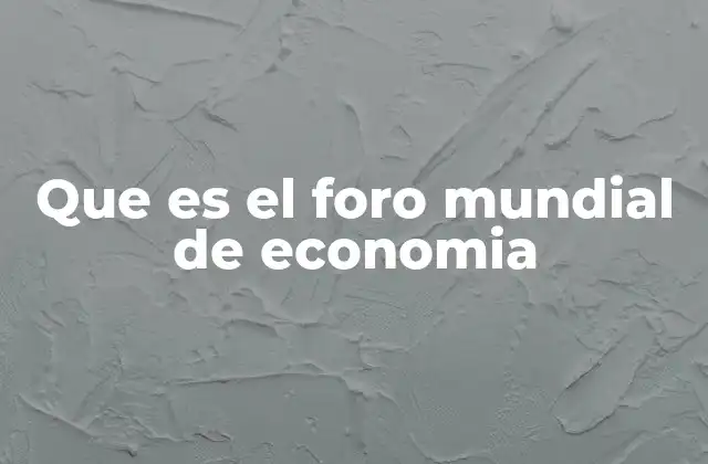 El papel del foro en la toma de decisiones globales