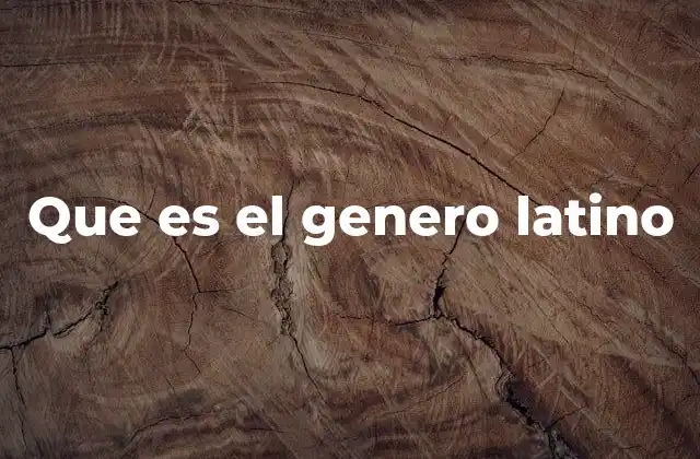 Características del sistema de género en el latín