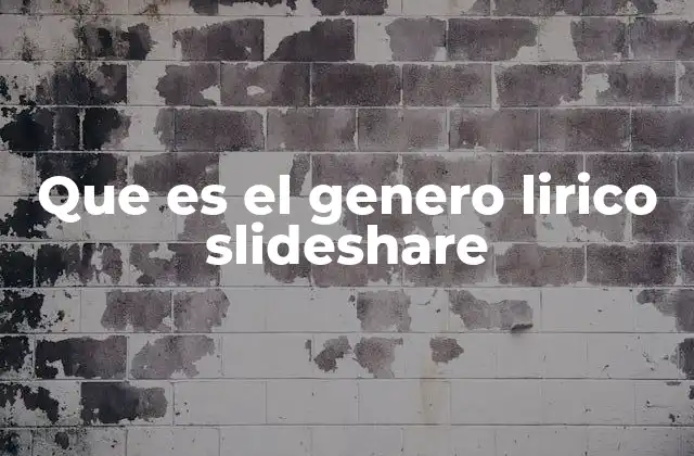 Que es el Genero Lirico Slideshare
