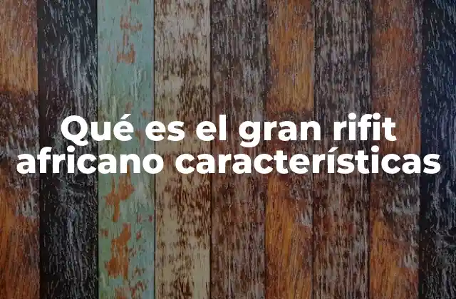 El entorno natural del gran rifit africano y su adaptación a los paisajes montañosos