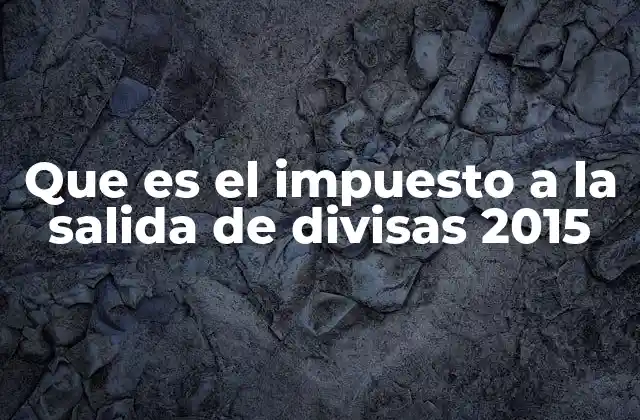 ¿Cómo afectó este impuesto al flujo de capital en México?