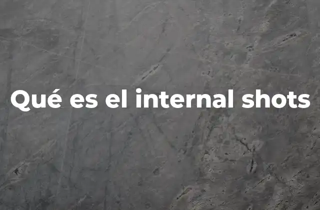Qué es el Internal Shots 2 La importancia de las imágenes simbólicas en la narración visual
