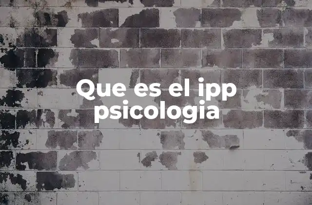 Que es el Ipp Psicologia